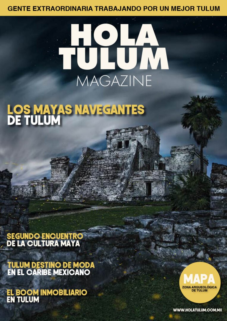 Ediciones Hola Tulum: Explora Nuestro Archivo de Cultura y Belleza Mexicana - Hola Tulum